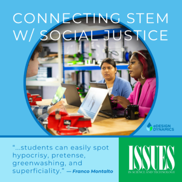Image of a diverse group students working on STEM projects together with the text "Connecting STEM with Social Justice" and the magazine "Issues" logo